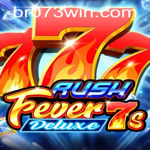 Exploring the Thrills of RushFever7sDeluxe on 073win.com